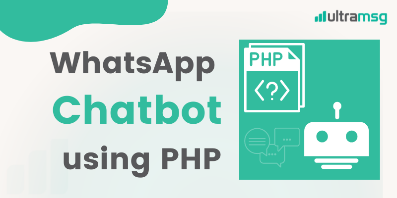 Chatbot do WhatsApp usando PHP-ultramsg