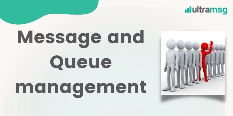 Message and queue management