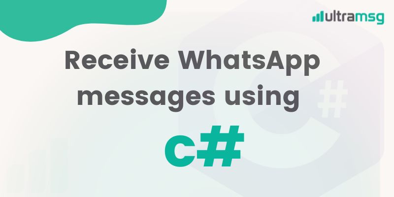 C# ve webhook kullanarak WhatsApp mesajlarını alın