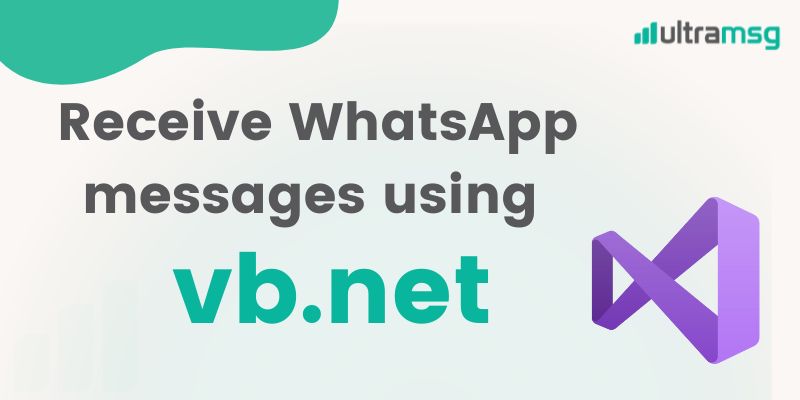 How to Receive WhatsApp messages using VB.NET and webhook