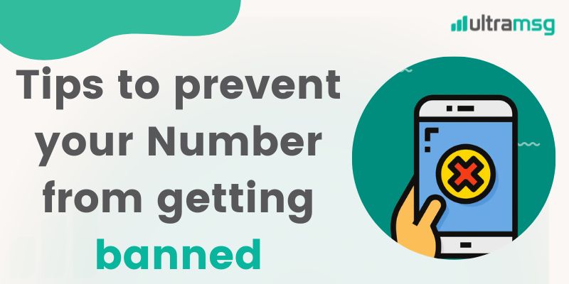 How to avoid Banned WhatsApp number?